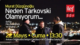 “Neden Tarkovski Olamıyorum” filmi  İLEF’te gösterilecek