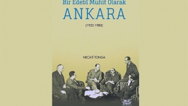 Ankara “edebi muhit” olarak raflarda